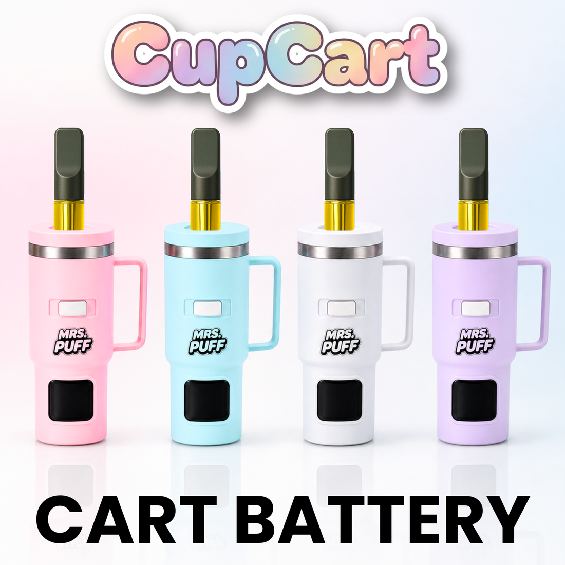 Smyle - Cup Cart 510 Battery by Mrs. Puff